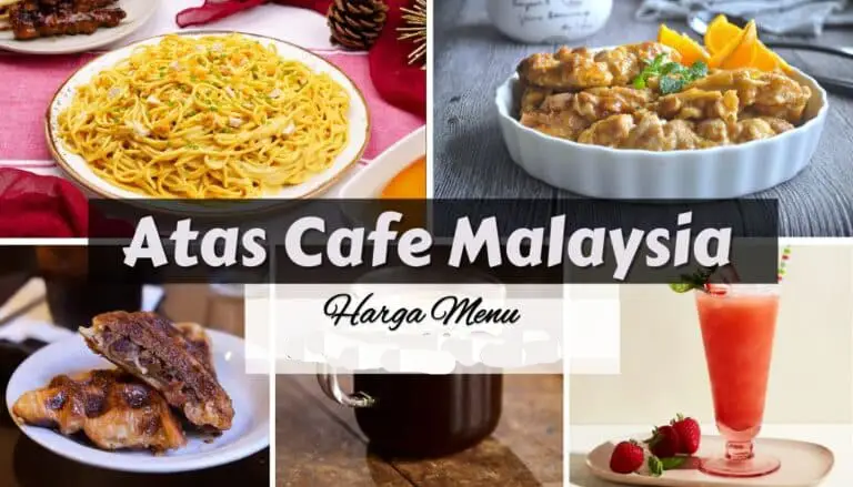 Atas Cafe Malaysia Menu Prices Updated 2024