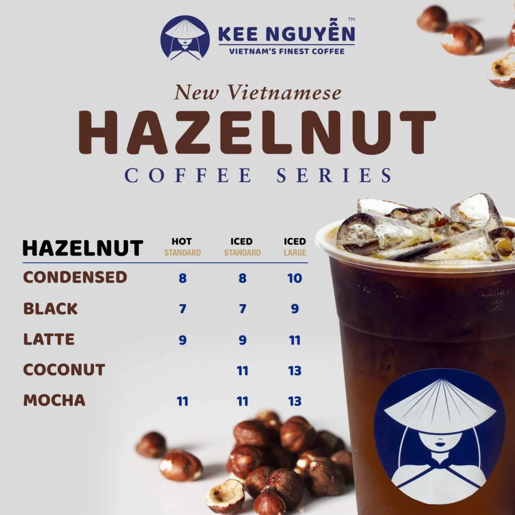 KEE NGUYEN HAZELNUT COFFEE SERIES